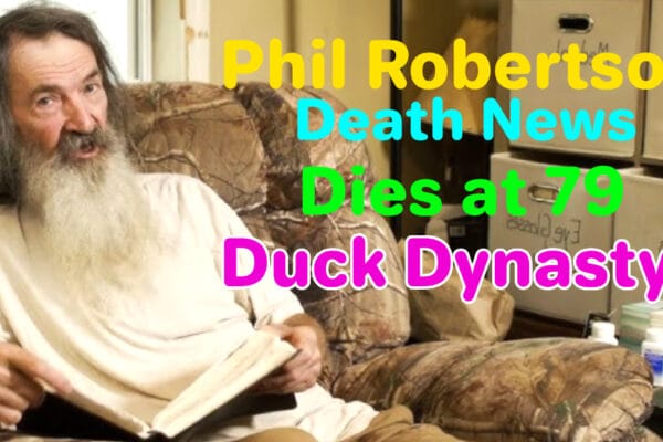 Phil Robertson Dies at 79: Duck Dynasty Icon’s Final Days & Legacy Remembered Phil Robertson Dies at 79: Duck Dynasty Icon’s Final Days & Legacy Remembered