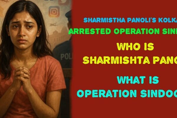 Sharmistha Panoli’s Kolkata Viral Arrest in 2025 : Operation Sindoor & Free Speech Controversy Sharmistha Panoli’s Kolkata Viral Arrest in 2025: Operation Sindoor & Free Speech Controversy